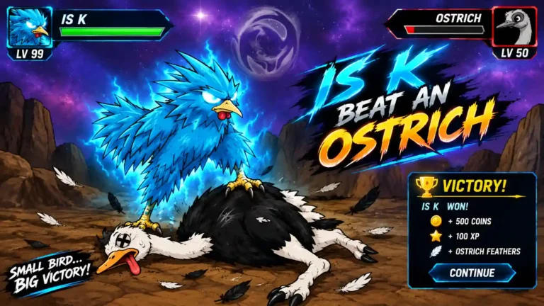 Beat an Ostrich